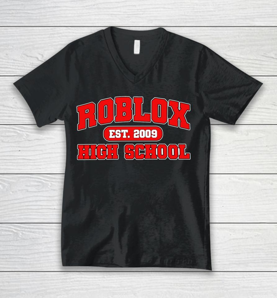 Failureinternational Roblox High School Est 2009 Unisex V-Neck T-Shirt