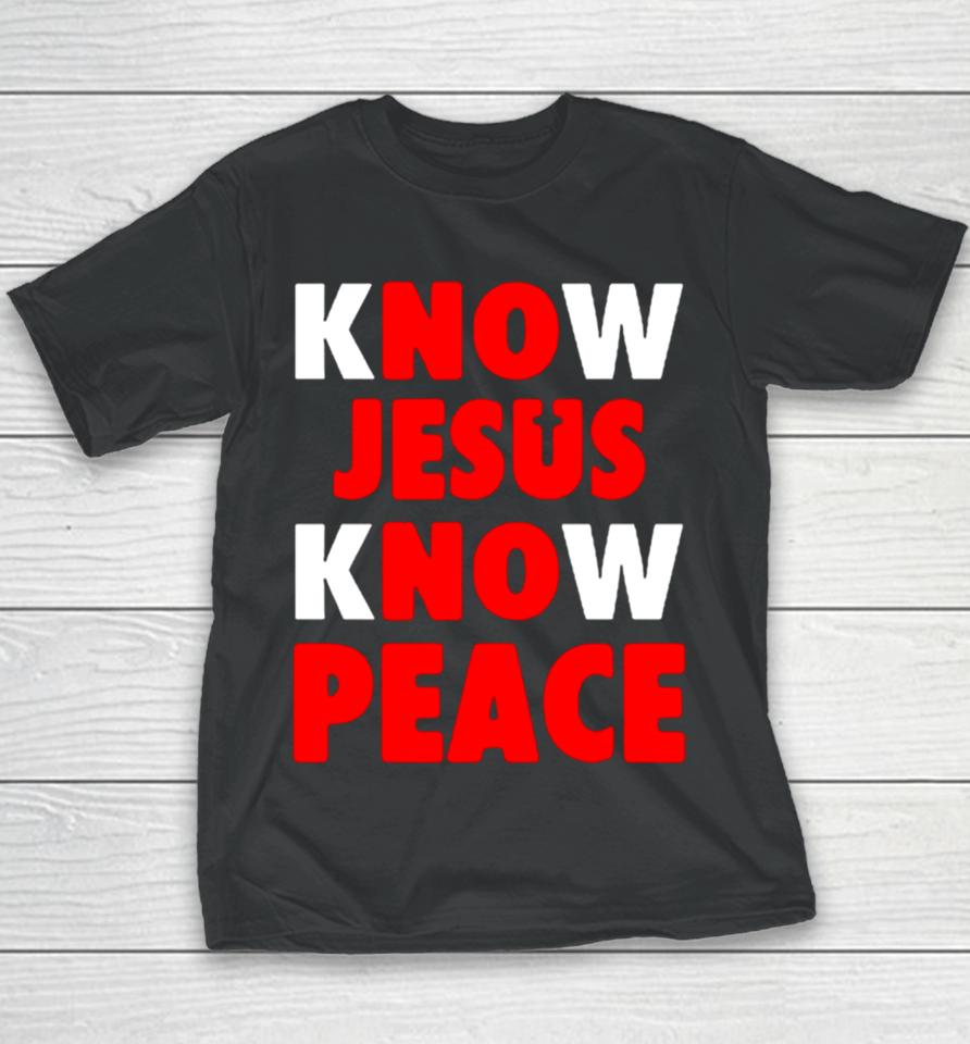 Faith Alone Saves Know Jesus Know Peace Youth T-Shirt