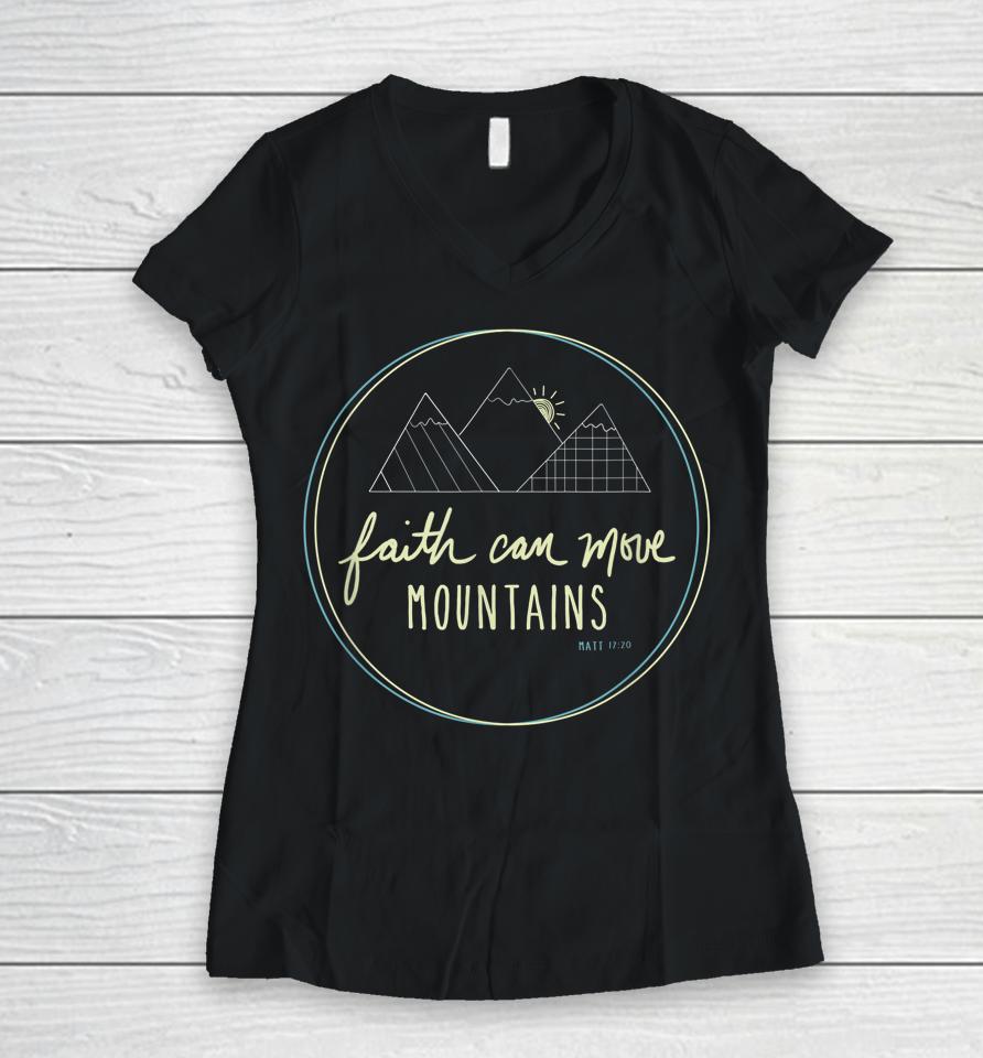 Faith Can Move Mountains Christian Scripture Women V-Neck T-Shirt