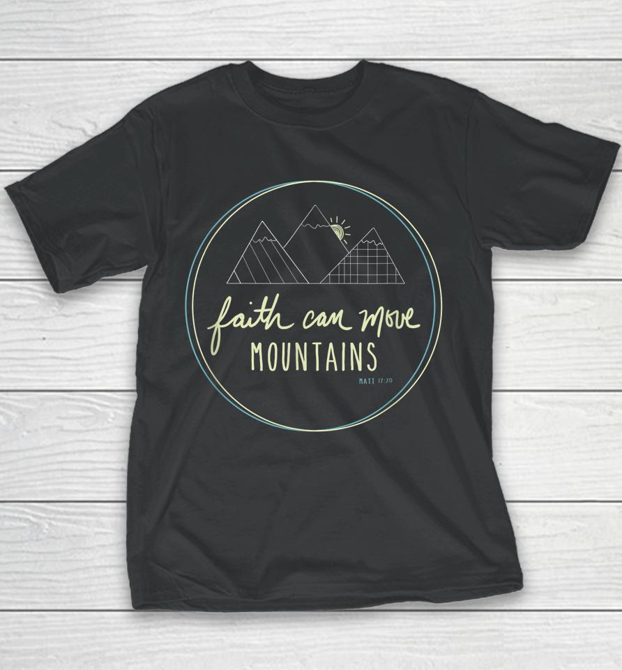 Faith Can Move Mountains Christian Scripture Youth T-Shirt