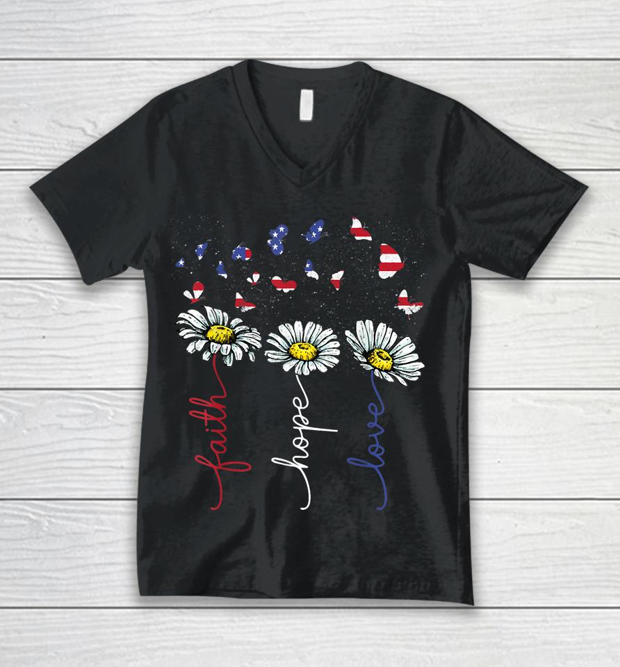 Faith Hope Love 4Th July Daisy Flowers Butterflies Us Flag Unisex V-Neck T-Shirt