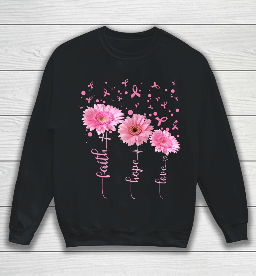 Faith Hope Love Daisy Pink Ribbon Breast Cancer Awareness Sweatshirt