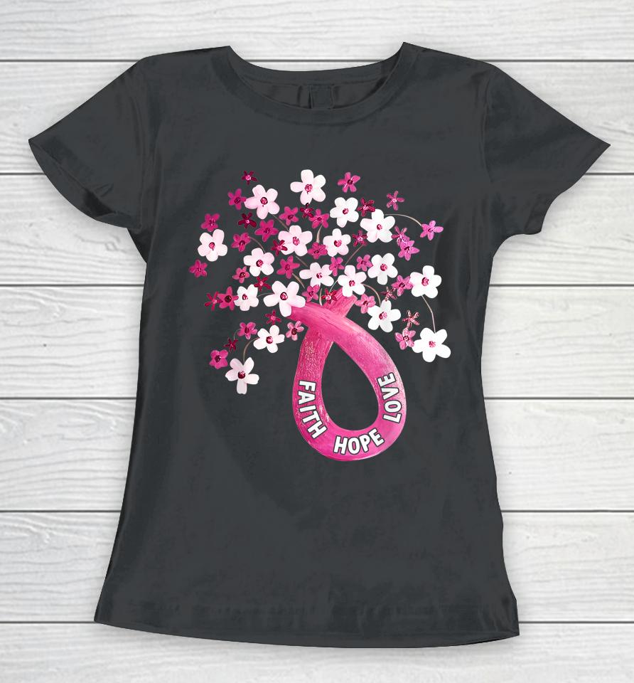 Faith Hope Love Pink Ribbon Breast Cancer Awareness Women T-Shirt