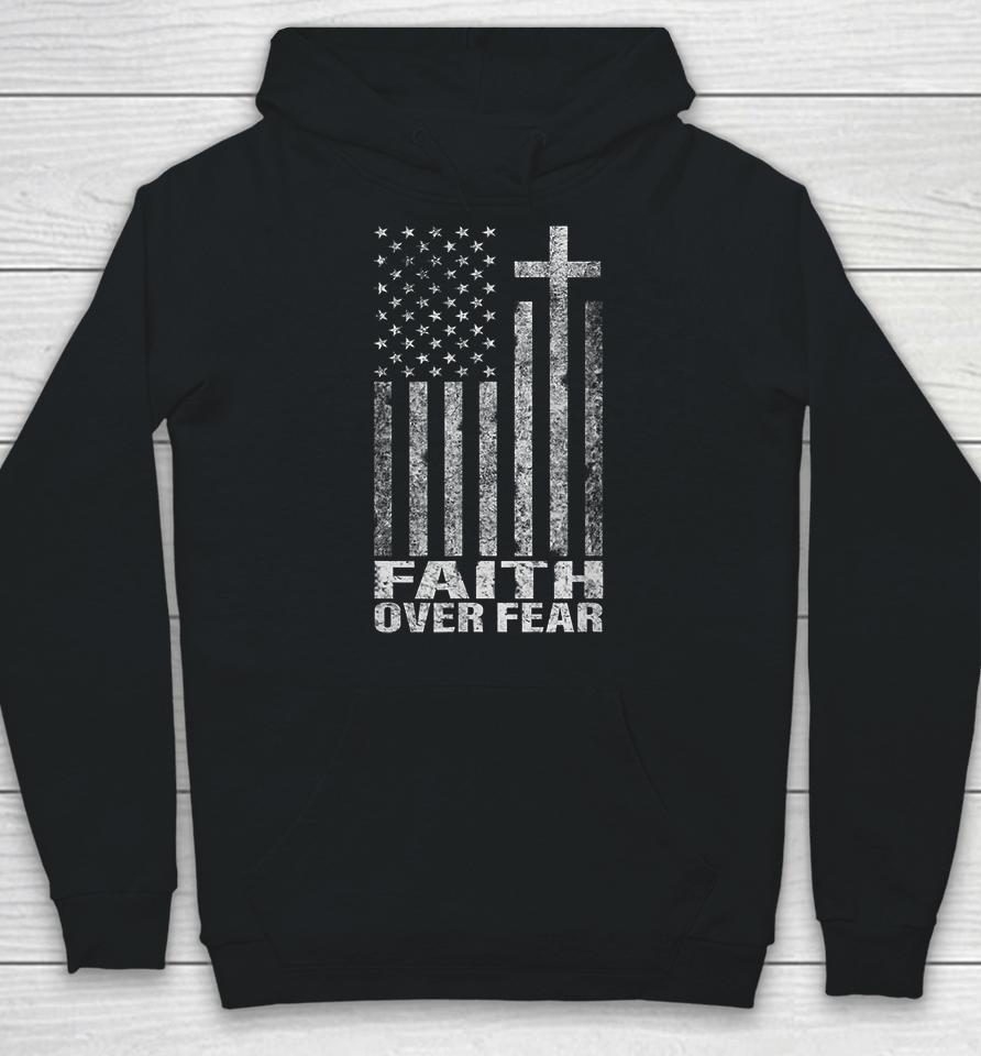 Faith Over Fear Christian Flag Cross Hoodie