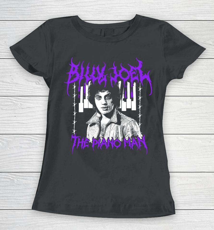Fakehandshake Billy Joel The Piano Man Women T-Shirt