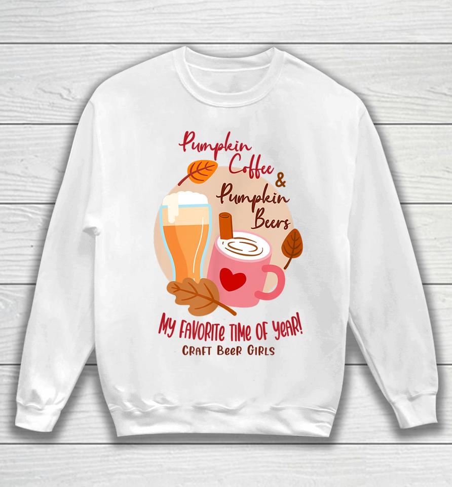 Fall Beer Craft Beer Girls Sweatshirt