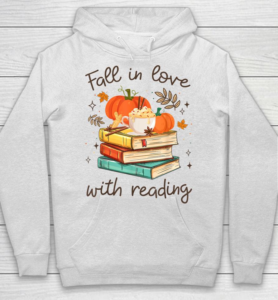 Fall In Love With Reading Book Autumn Pumpkins And Teachers Hoodie