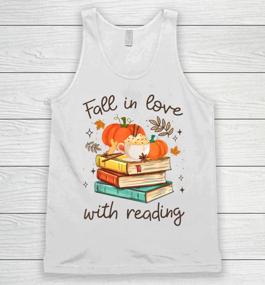 Fall In Love With Reading Book Autumn Pumpkins And Teachers Unisex Tank Top