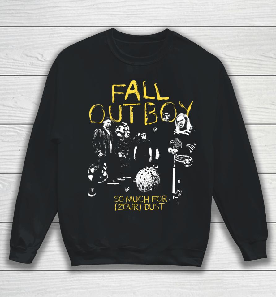 Fall Out Boy So Much For (2Our) Dust Sweatshirt