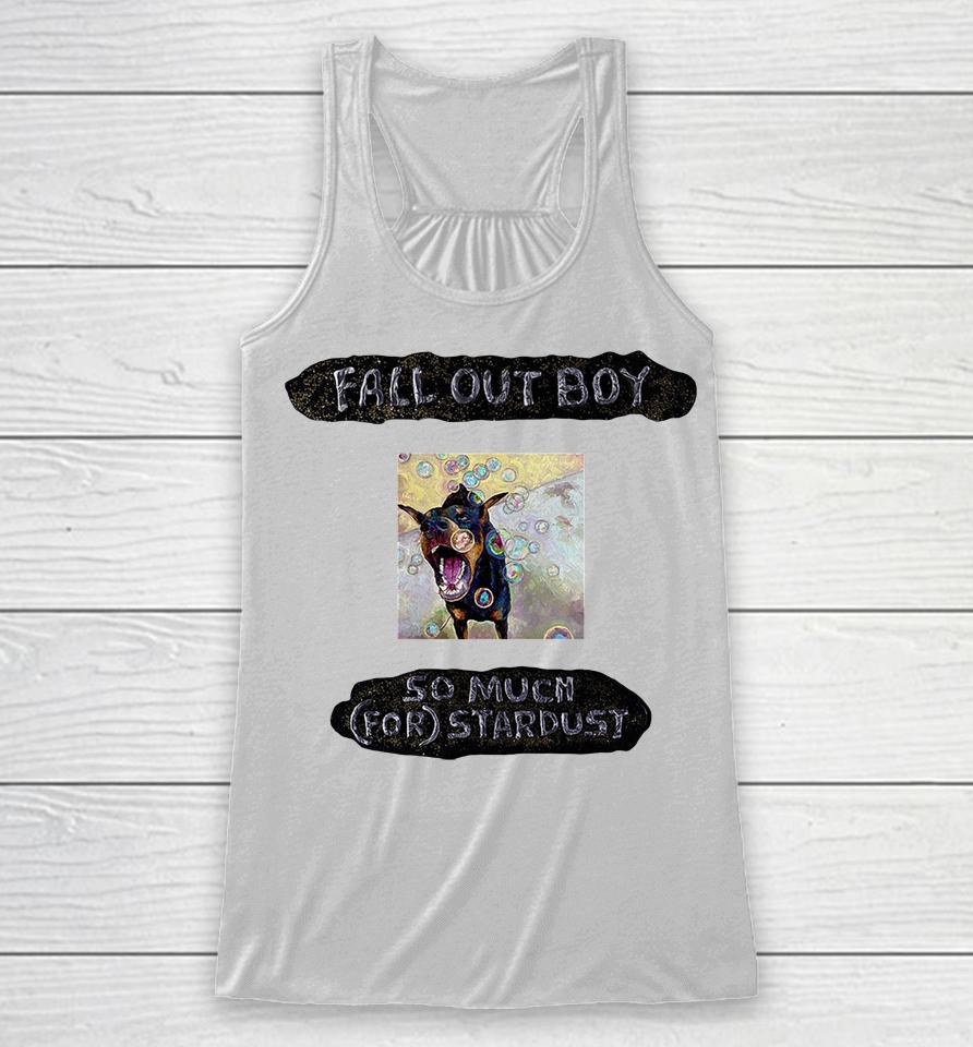 Fall Out Boy So Much For Stardust Racerback Tank