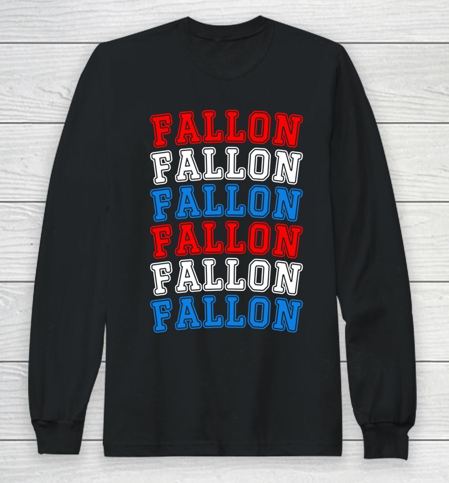 Fallon Nevada Red White Blue 4Th Of July Long Sleeve T-Shirt