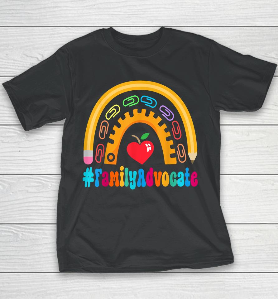 Family Advocate Appreciation Week Back To School Youth T-Shirt