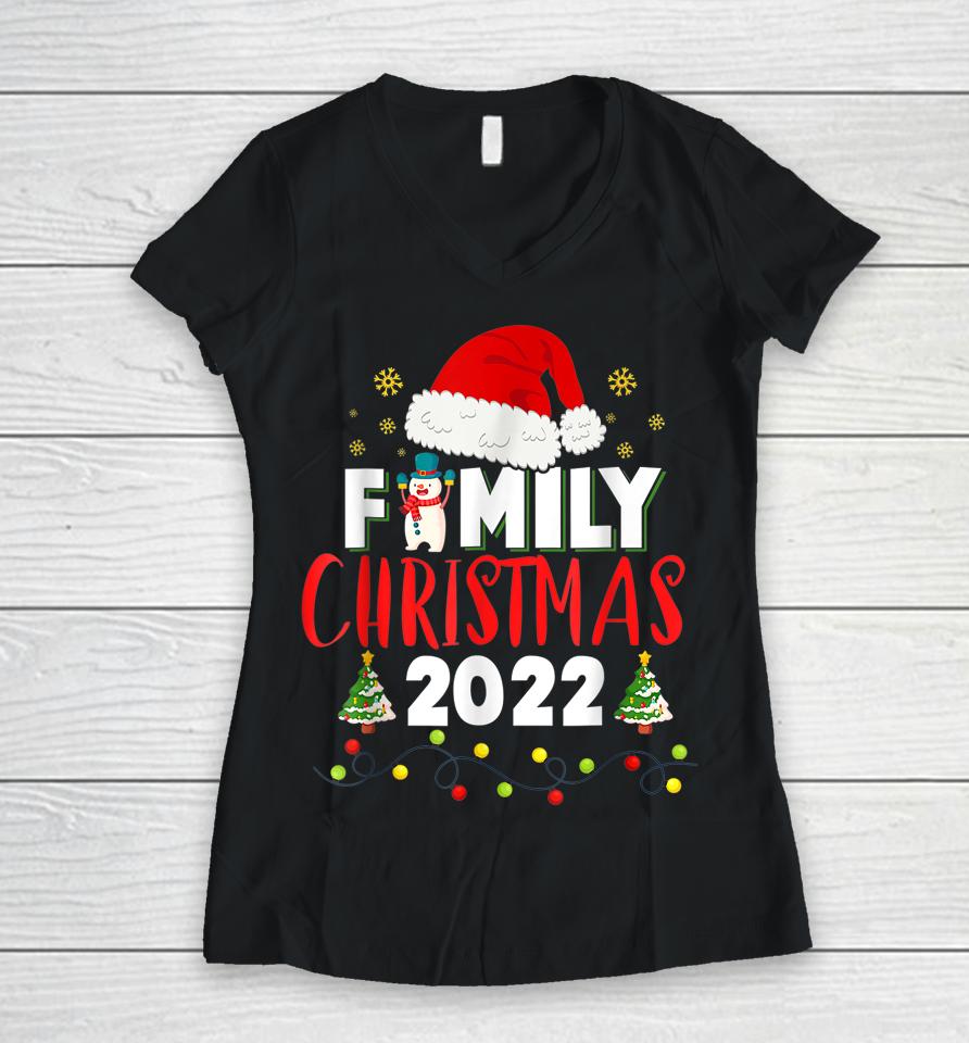 Family Christmas 2022 Shirt For Familys Matching Xmas Family Women V-Neck T-Shirt