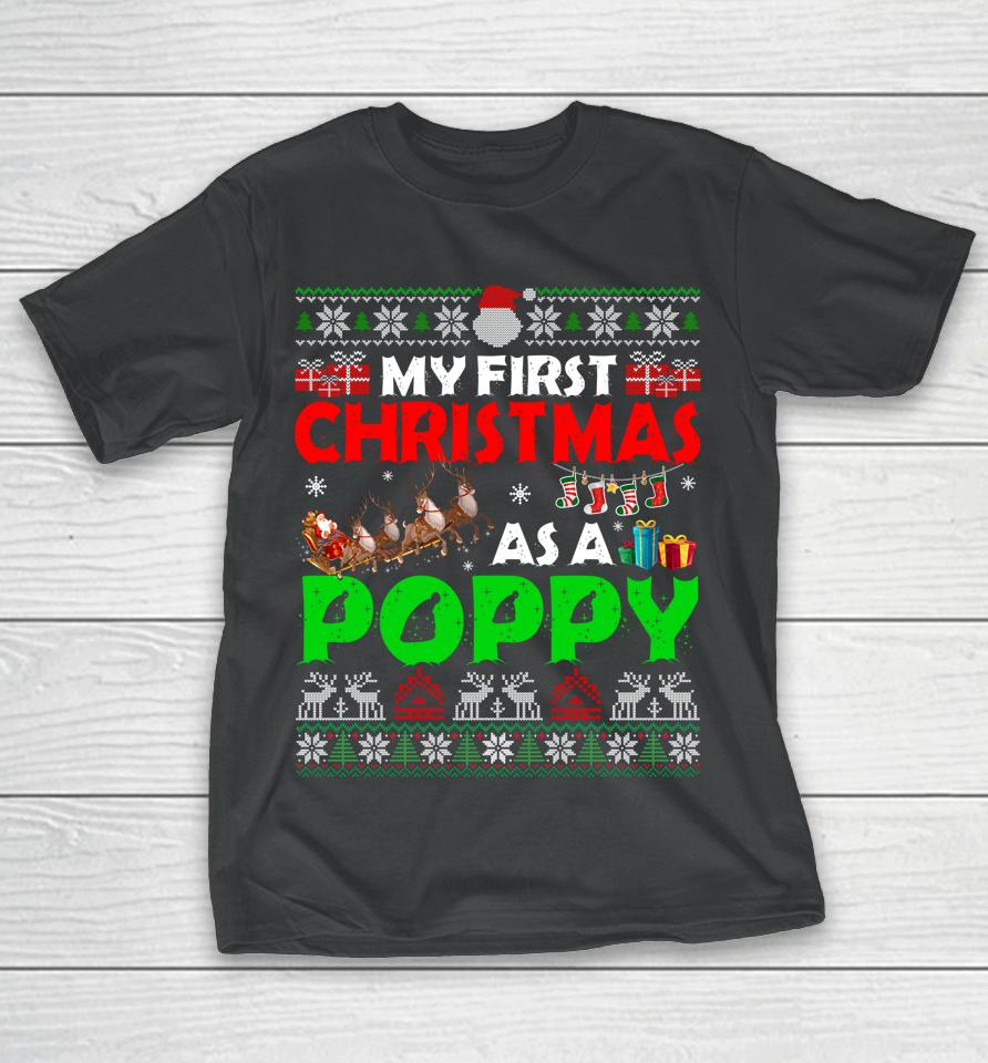Family My 1St Christmas As A Poppy Ugly Xmas Sweater T-Shirt