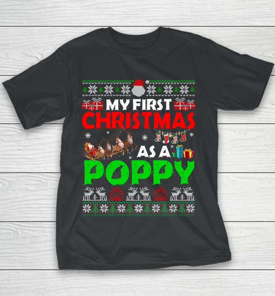 Family My 1St Christmas As A Poppy Ugly Xmas Sweater Youth T-Shirt