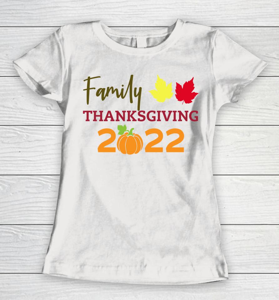 Family Thanksgiving 2022 Matching Fall Turkey Autumn Pumpkin Women T-Shirt