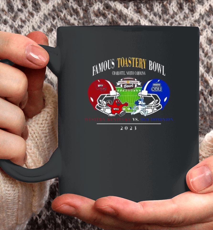 Famous Toastery Bowl Season 2023 2024 Old Dominion Vs Western Kentucky At Jerry Richards Stadium College Football Bowl Games Coffee Mug
