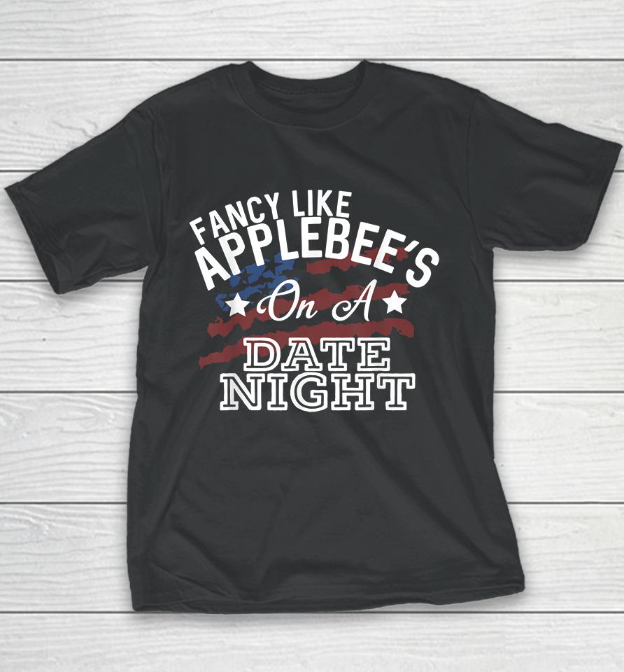 Fancy Like Applebee's On A Date Night Country Music Youth T-Shirt