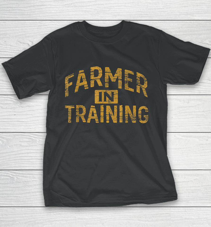 Farmer In Training Youth T-Shirt