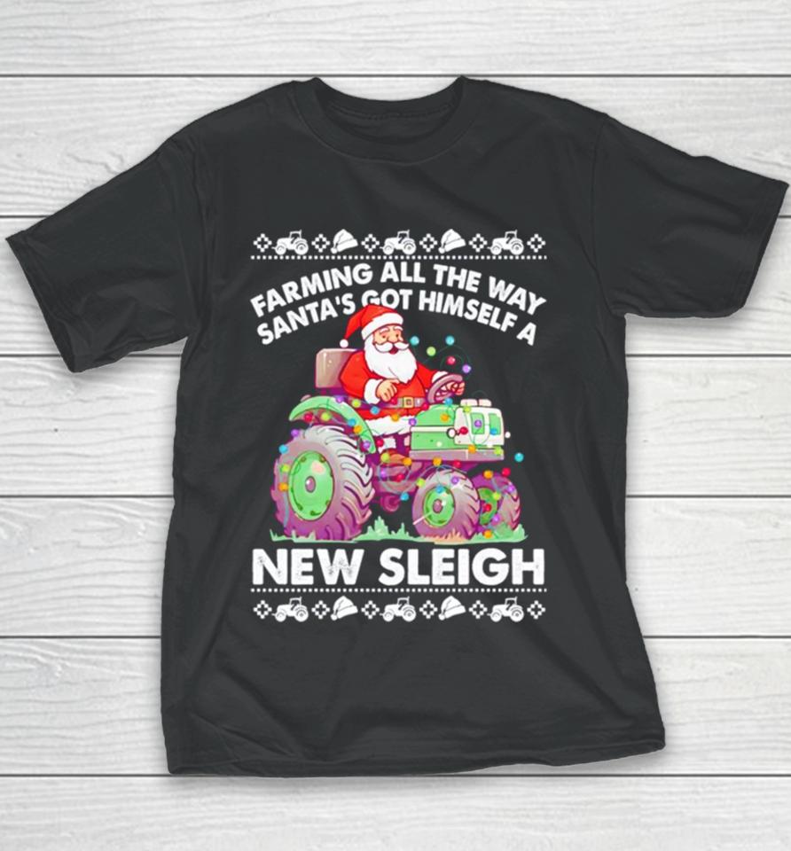 Farming All The Way Santa’s Got Himself A New Sleigh Ugly Christmas Youth T-Shirt