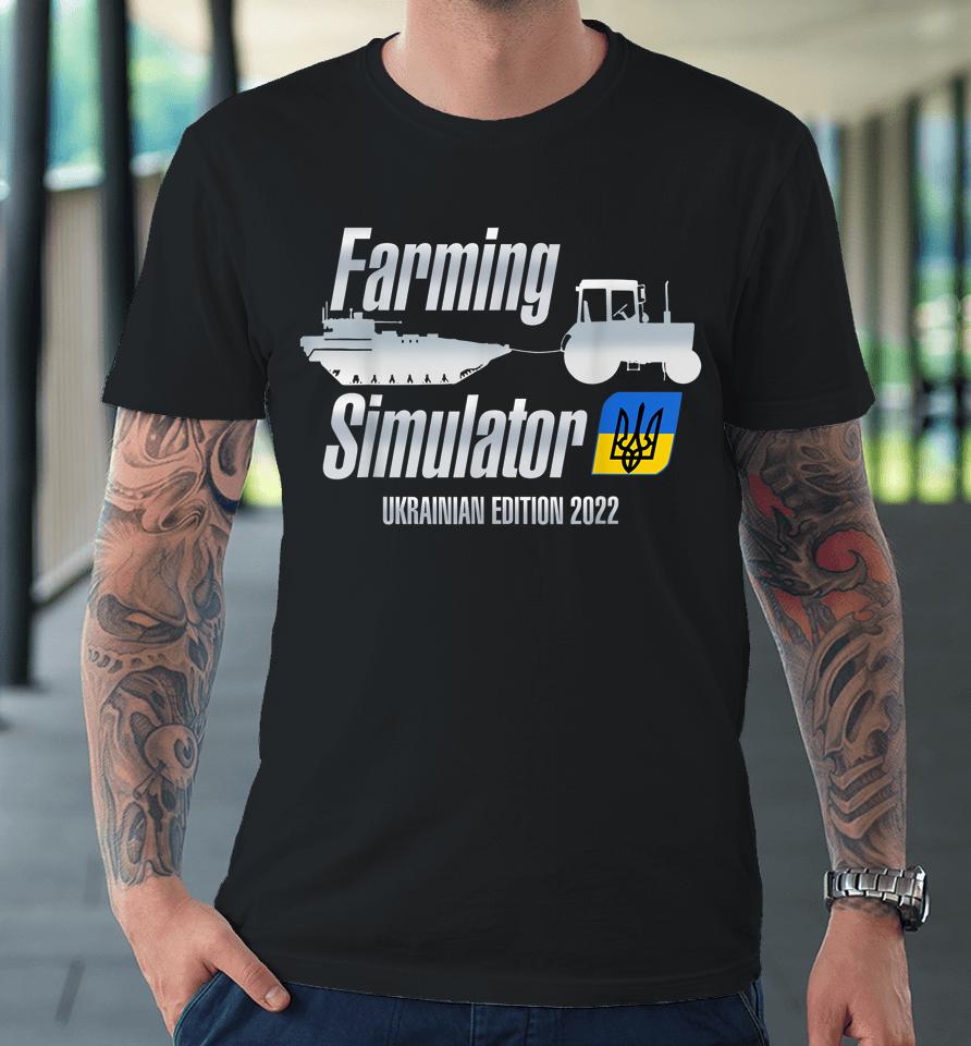 Farming Simulator Ukrainian Edition 2022 Tractors Farm Premium T-Shirt