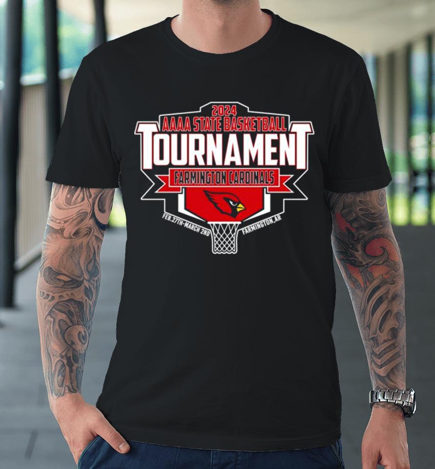 Farmington Cardinals 2024 Aaaa State Basketball Tournament Premium T-Shirt