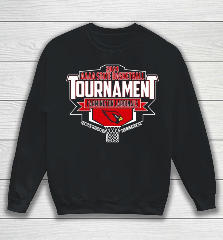 Farmington Cardinals 2024 Aaaa State Basketball Tournament Sweatshirt