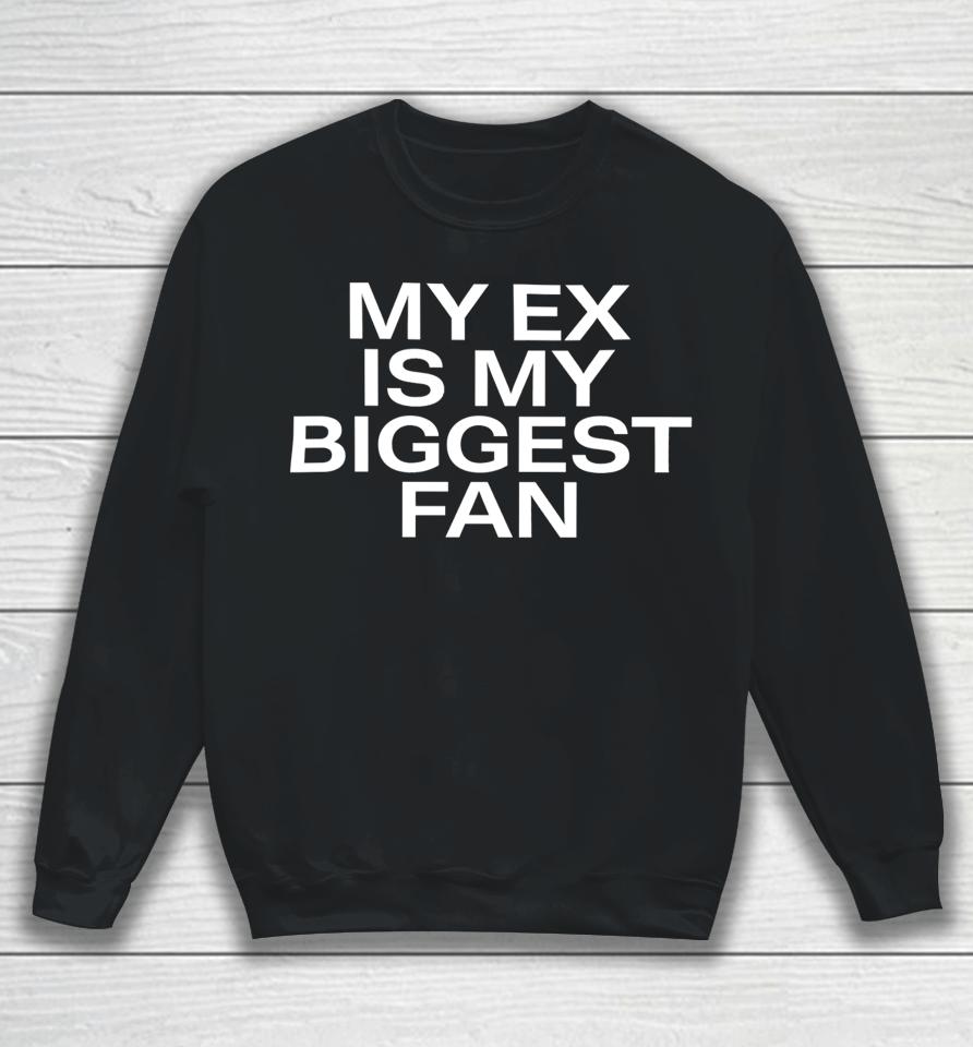 Fashionnova Lakeyah Wearing My Ex Is My Biggest Fan Sweatshirt