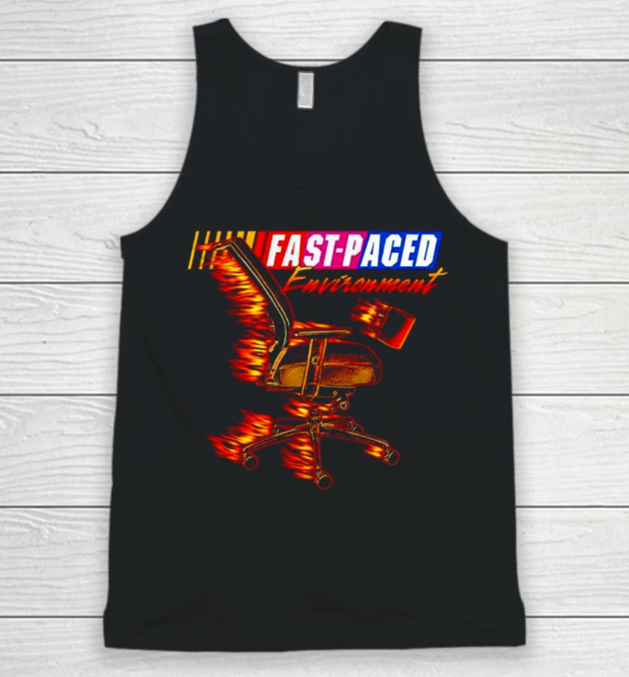 Fast Paced Environment Unisex Tank Top