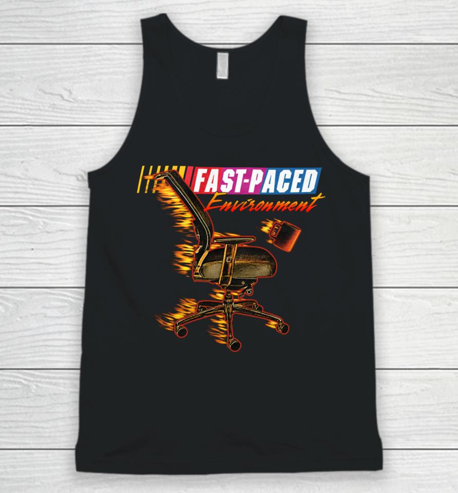 Fast Paced Environment Unisex Tank Top
