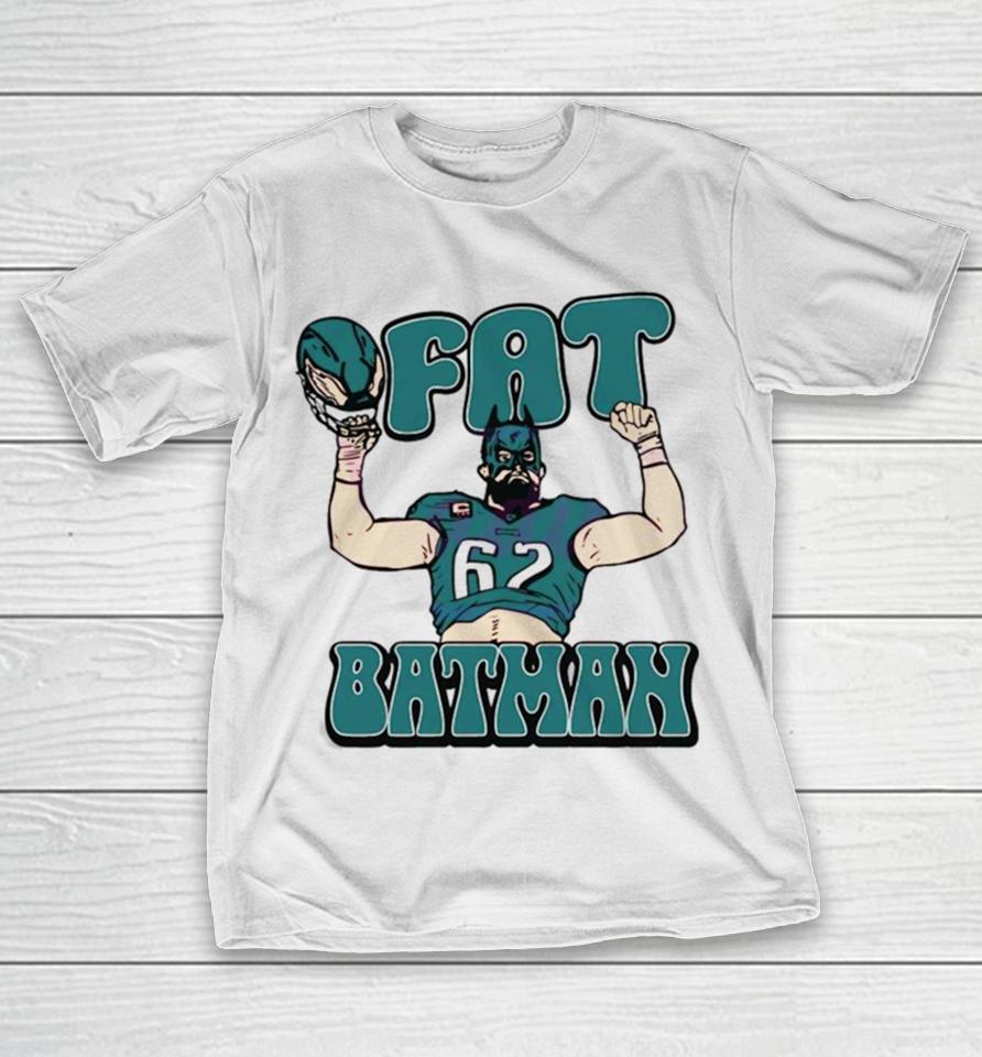 Fat Batman Jason Kelce Philadelphia Football T-Shirt