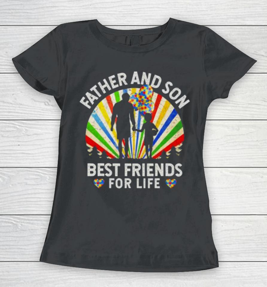 Father And Son Best Friends For Life Autism Awareness Women T-Shirt