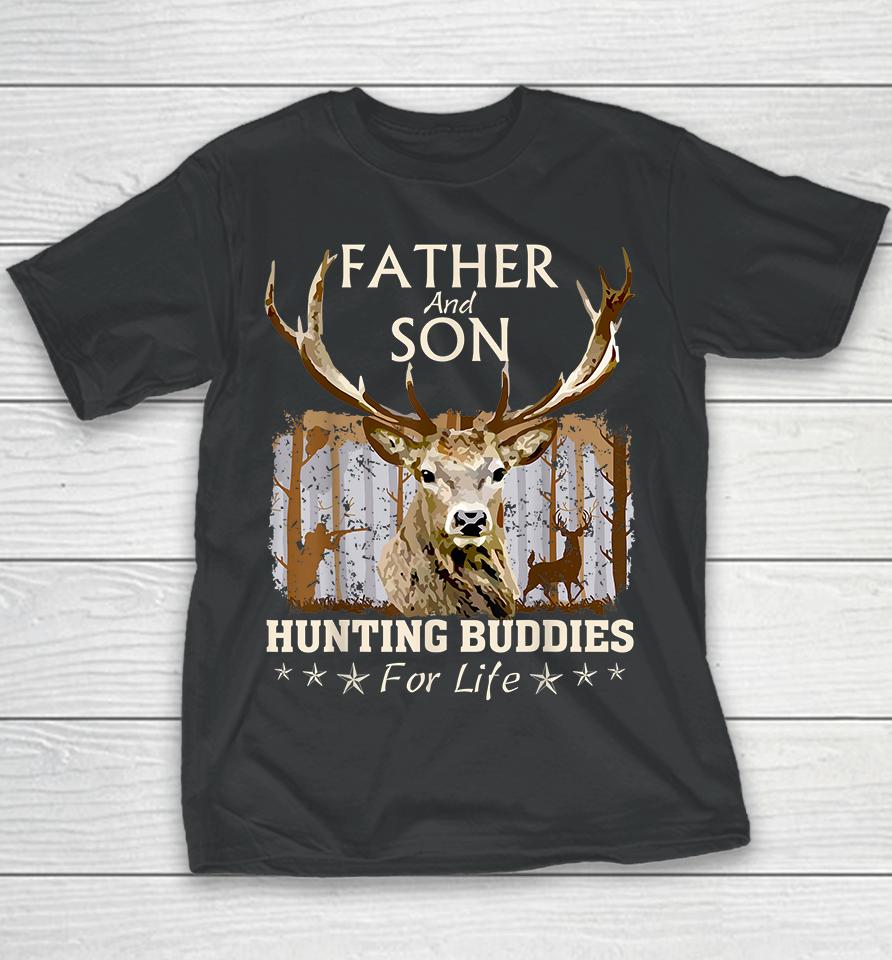 Father And Son Hunting Buddies For Life Youth T-Shirt