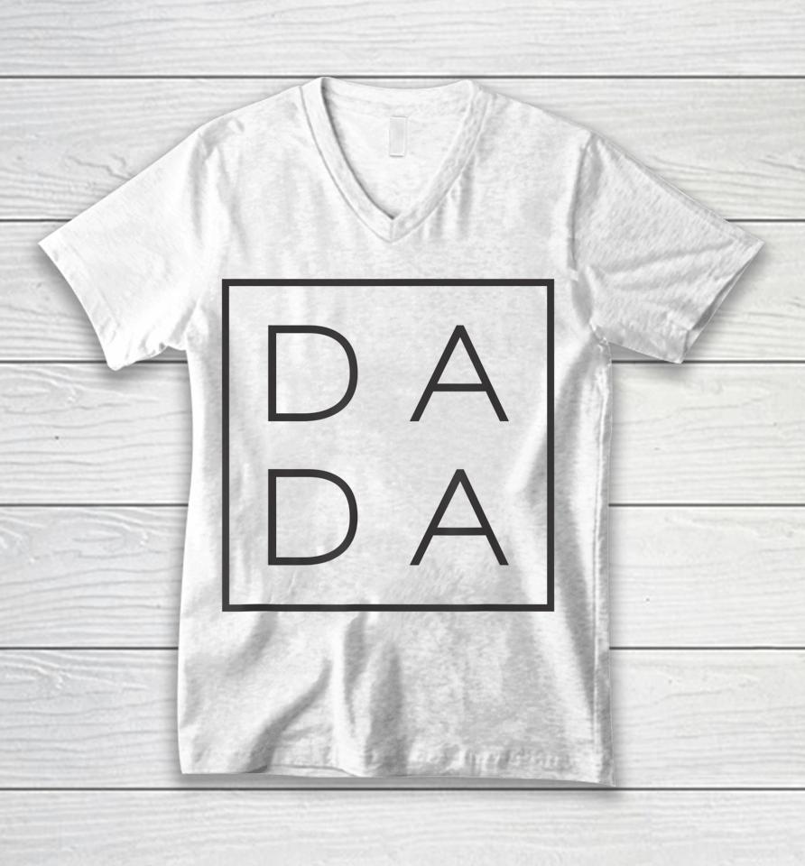 Father's Day For New Dad Him Papa Grandpa Funny Dada Unisex V-Neck T-Shirt