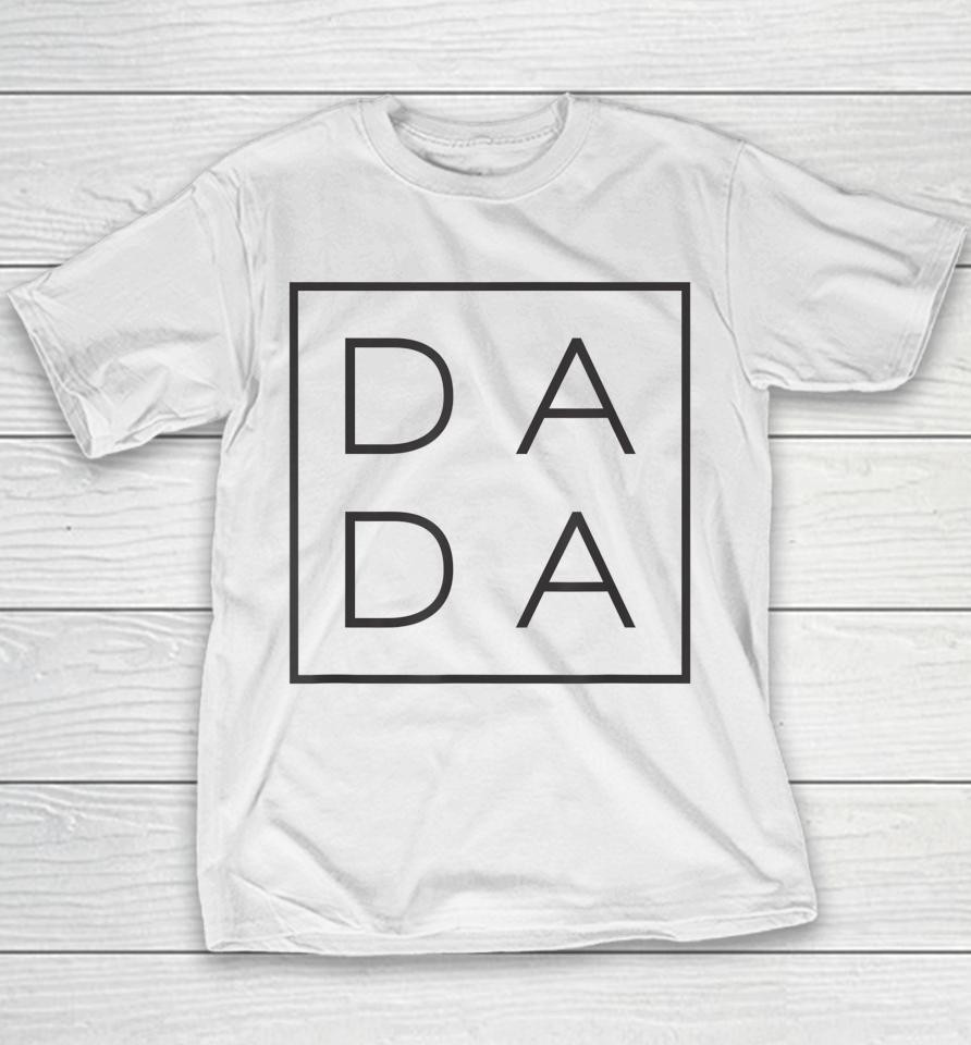 Father's Day For New Dad Him Papa Grandpa Funny Dada Youth T-Shirt