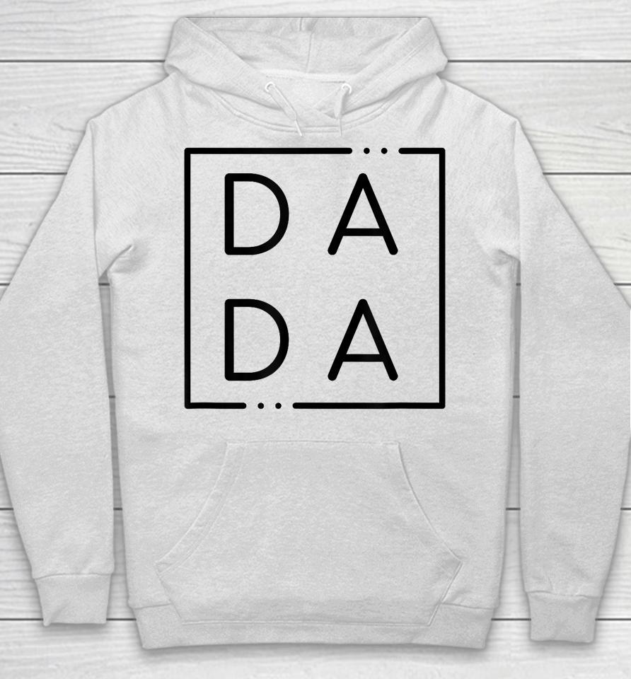 Father's Day For New Dad, Him, Papa, Grandpa Funny Dada Hoodie