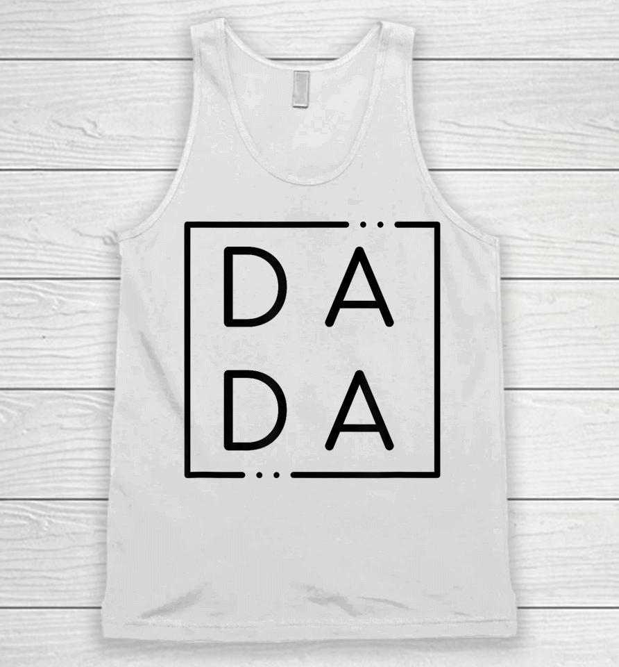 Father's Day For New Dad, Him, Papa, Grandpa Funny Dada Unisex Tank Top