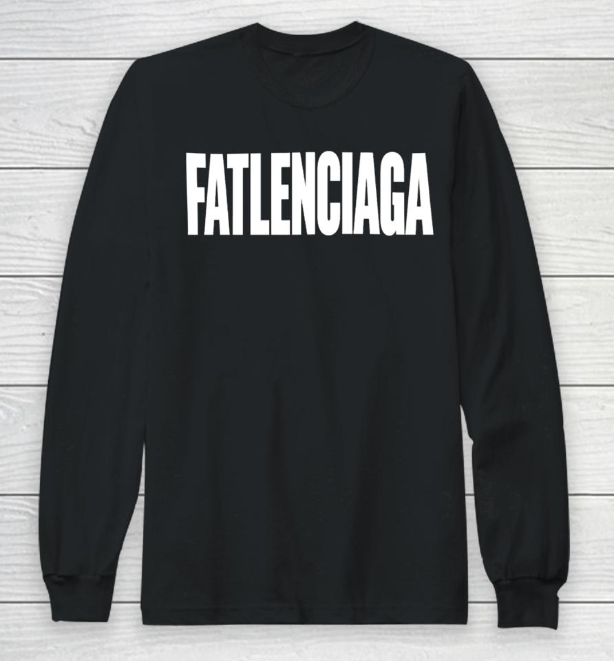Fatlenciaga Long Sleeve T-Shirt