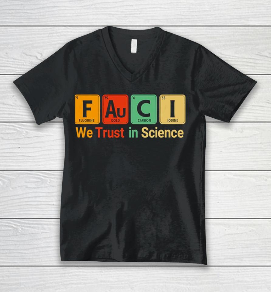 Fauci We Trust In Science Not Morons Periodic Table Unisex V-Neck T-Shirt