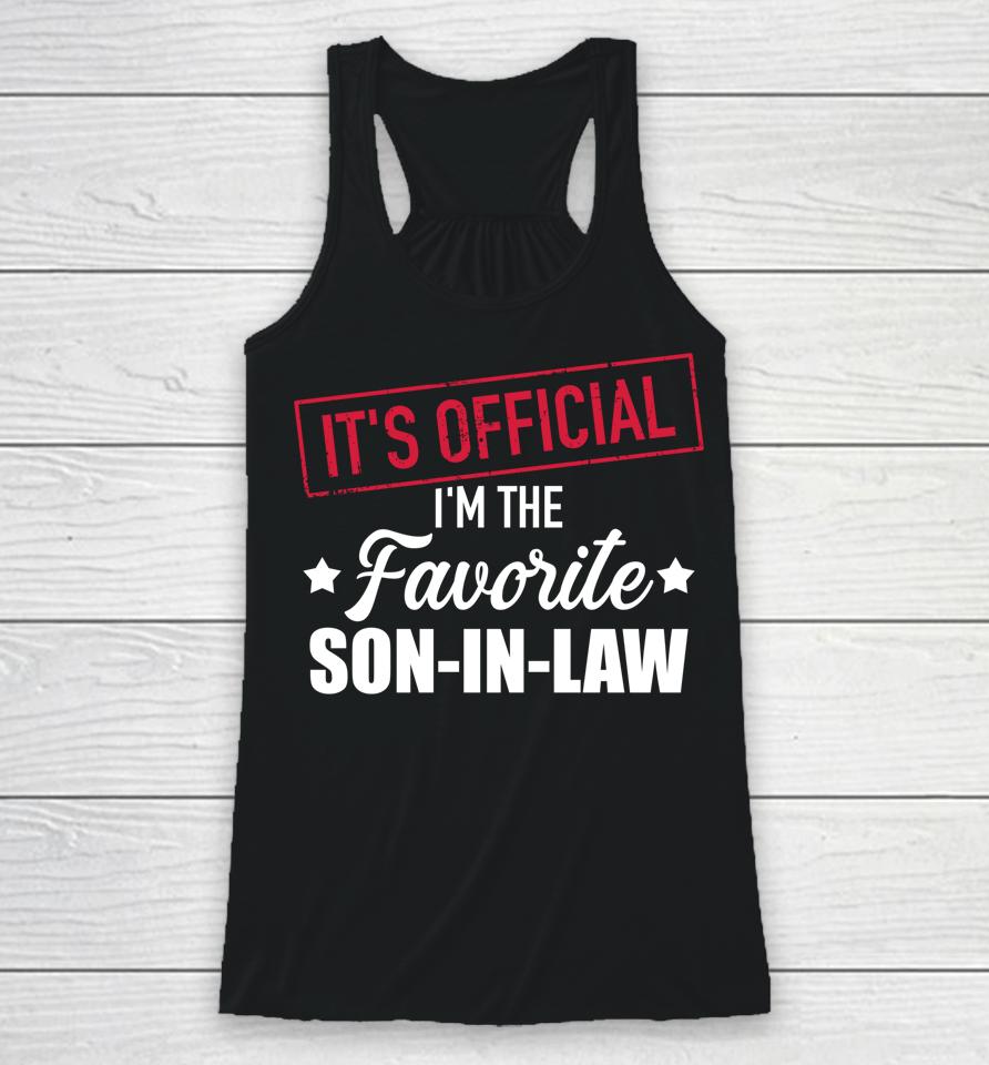 Favorite Son-In-Law From Mother-In-Law Or Father-In-Law Racerback Tank