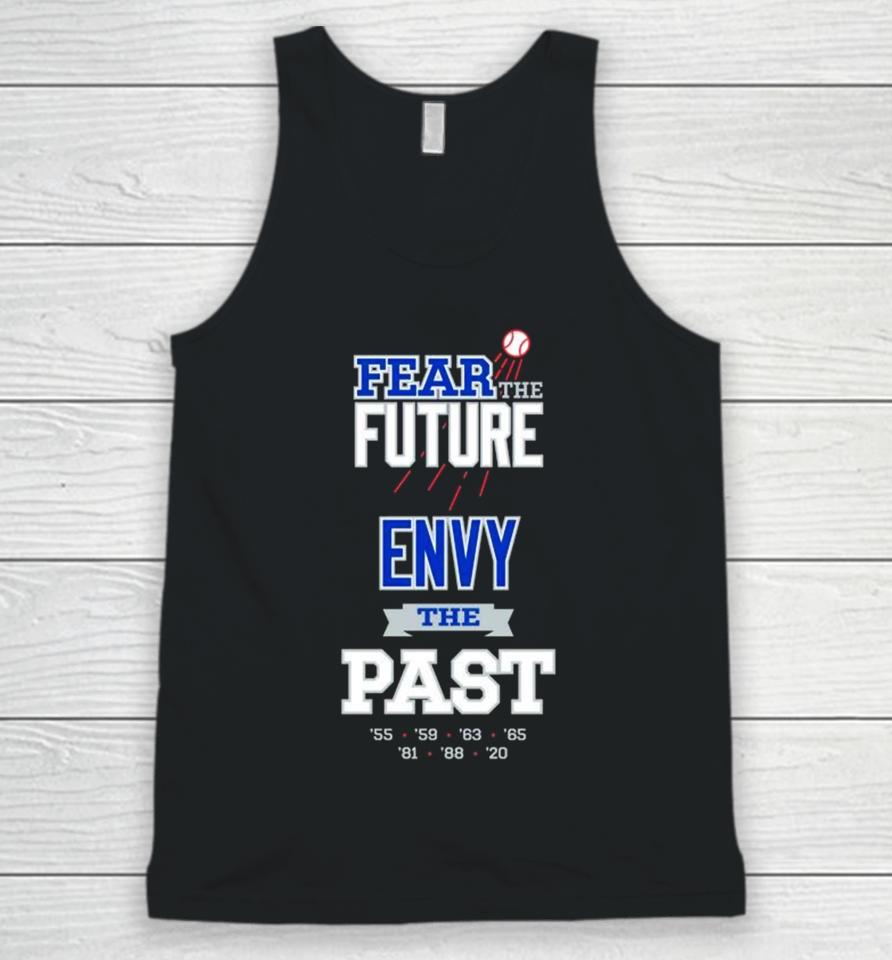 Fear The Future Envy The Past Unisex Tank Top