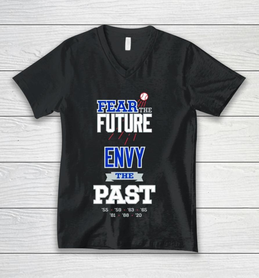 Fear The Future Envy The Past Unisex V-Neck T-Shirt