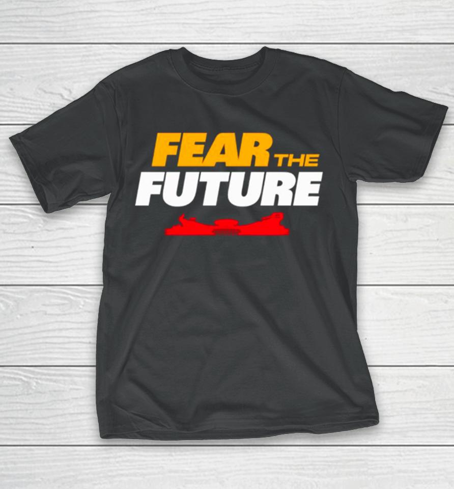 Fear The Future Kansas City Chiefs Football T-Shirt