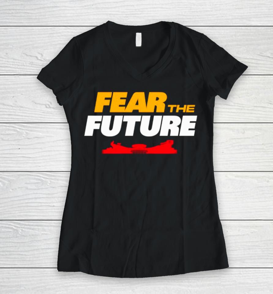 Fear The Future Kansas City Chiefs Football Women V-Neck T-Shirt