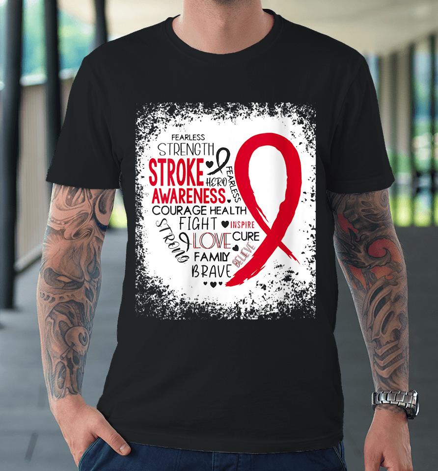 Fearless Strength Stroke Awareness Month Stroke Warrior Premium T-Shirt