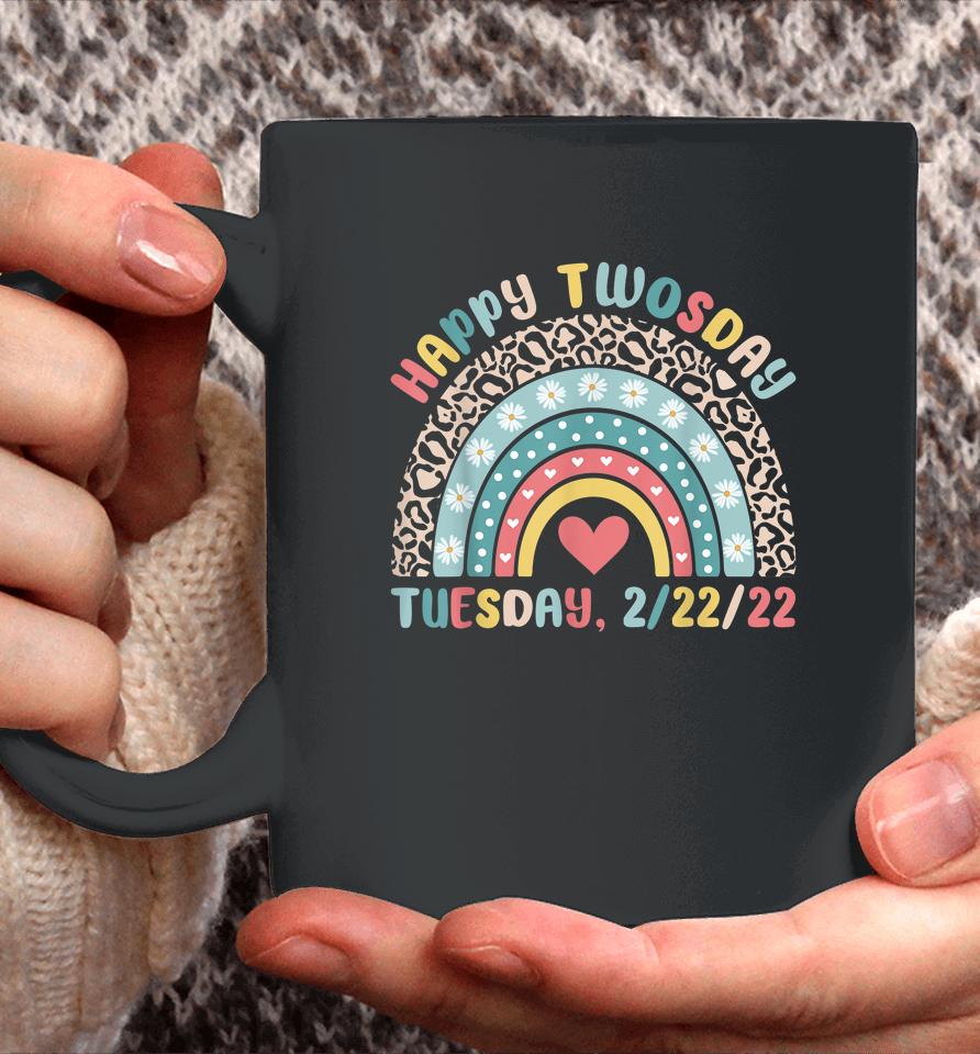 February 2Nd 2022 2-22-22 School Rainbow Happy Twosday 2022 Coffee Mug