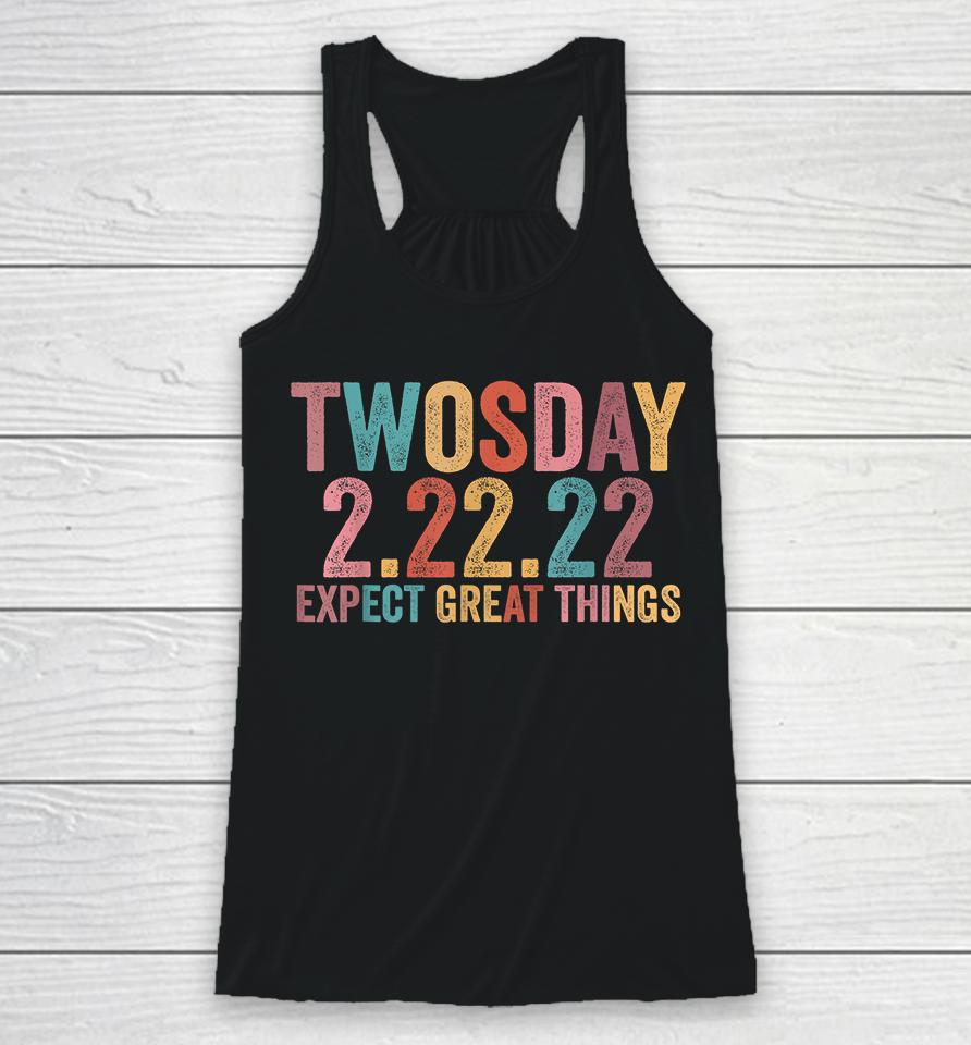 February 2Nd 2022 Souvenir Expect New Things Twosday 2022 Racerback Tank