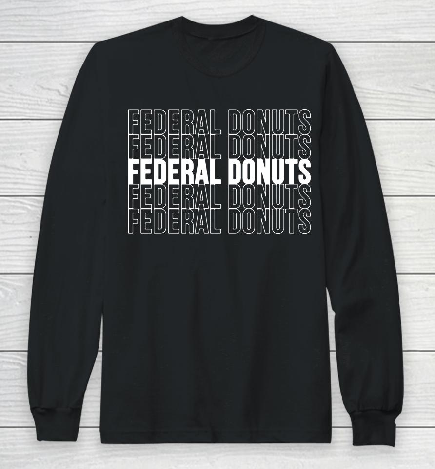 Federal Donuts Adam Sandler Hustle Long Sleeve T-Shirt
