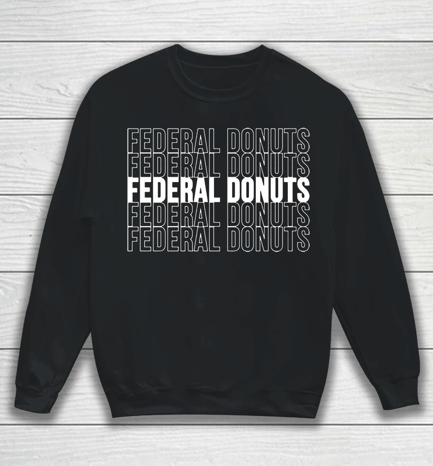Federal Donuts Adam Sandler Hustle Sweatshirt