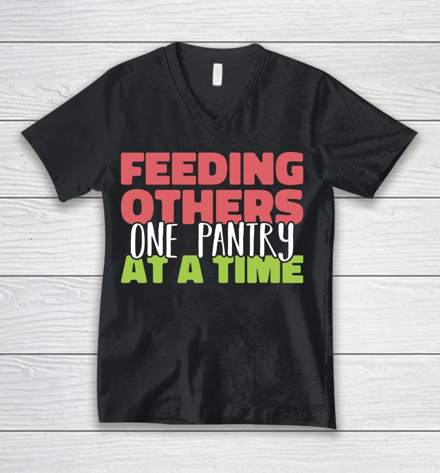 Feeding Others One Pantry At A Time Food Bank Volunteers Unisex V-Neck T-Shirt
